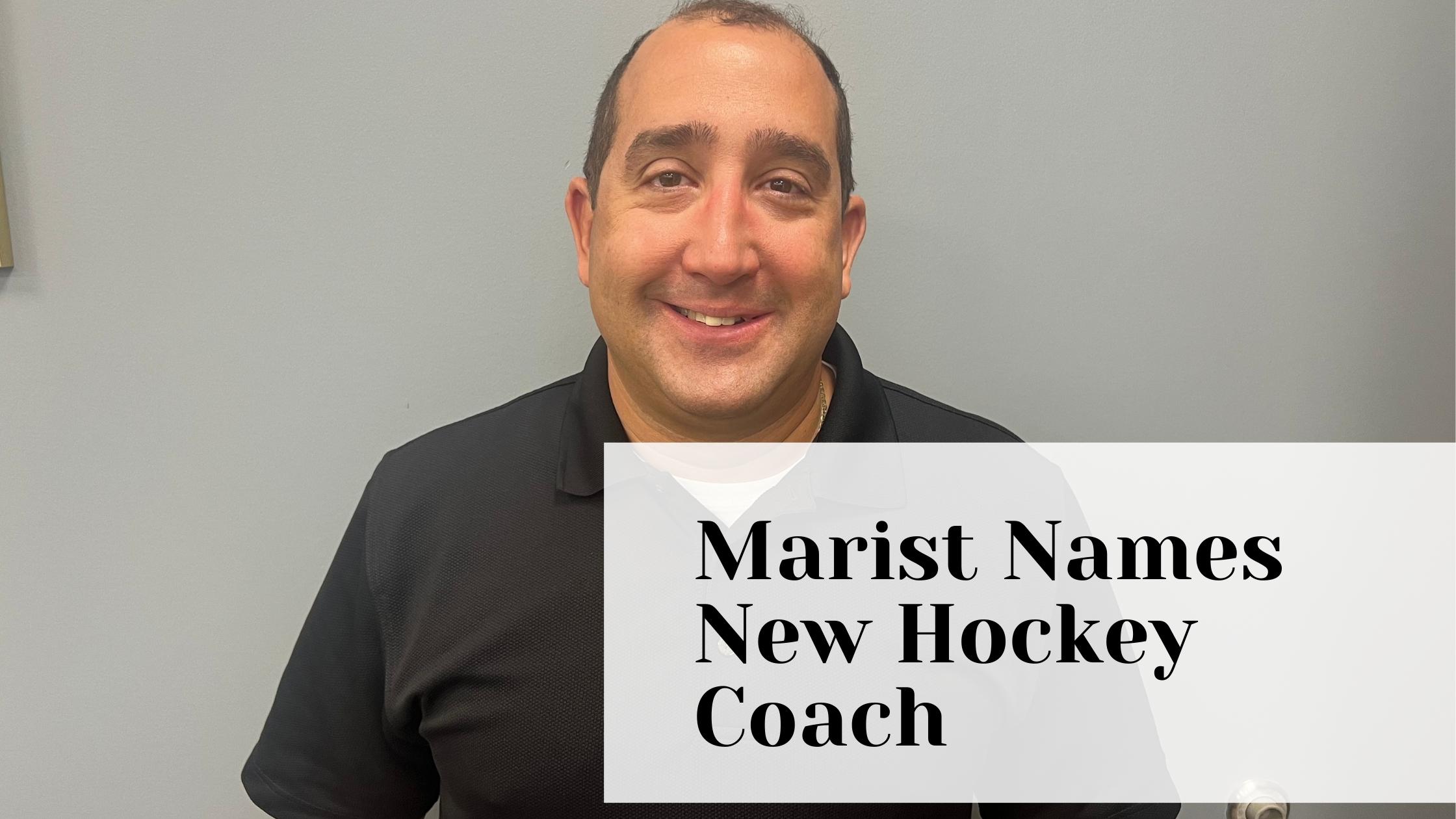 Marist Names New Hockey Coach